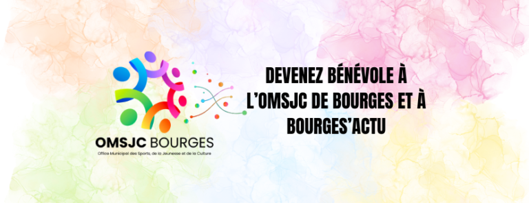 L&rsquo;OMSJC DE BOURGES CHERCHE DES BÉNÉVOLES